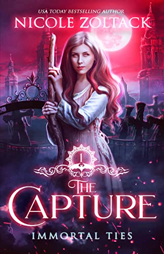 The Capture (Immortal Ties #1)