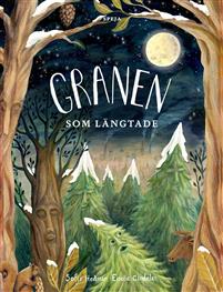 Granen som längtade (Hardcover)