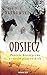 Odsiecz by Robert F. Barkowski