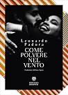 Come polvere nel ...