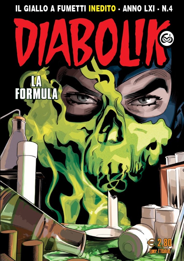 Diabolik Anno LXI n. 4: La formula (Mass Market Paperback)