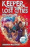 Book cover for Stellarlune (Keeper of the Lost Cities, #9)