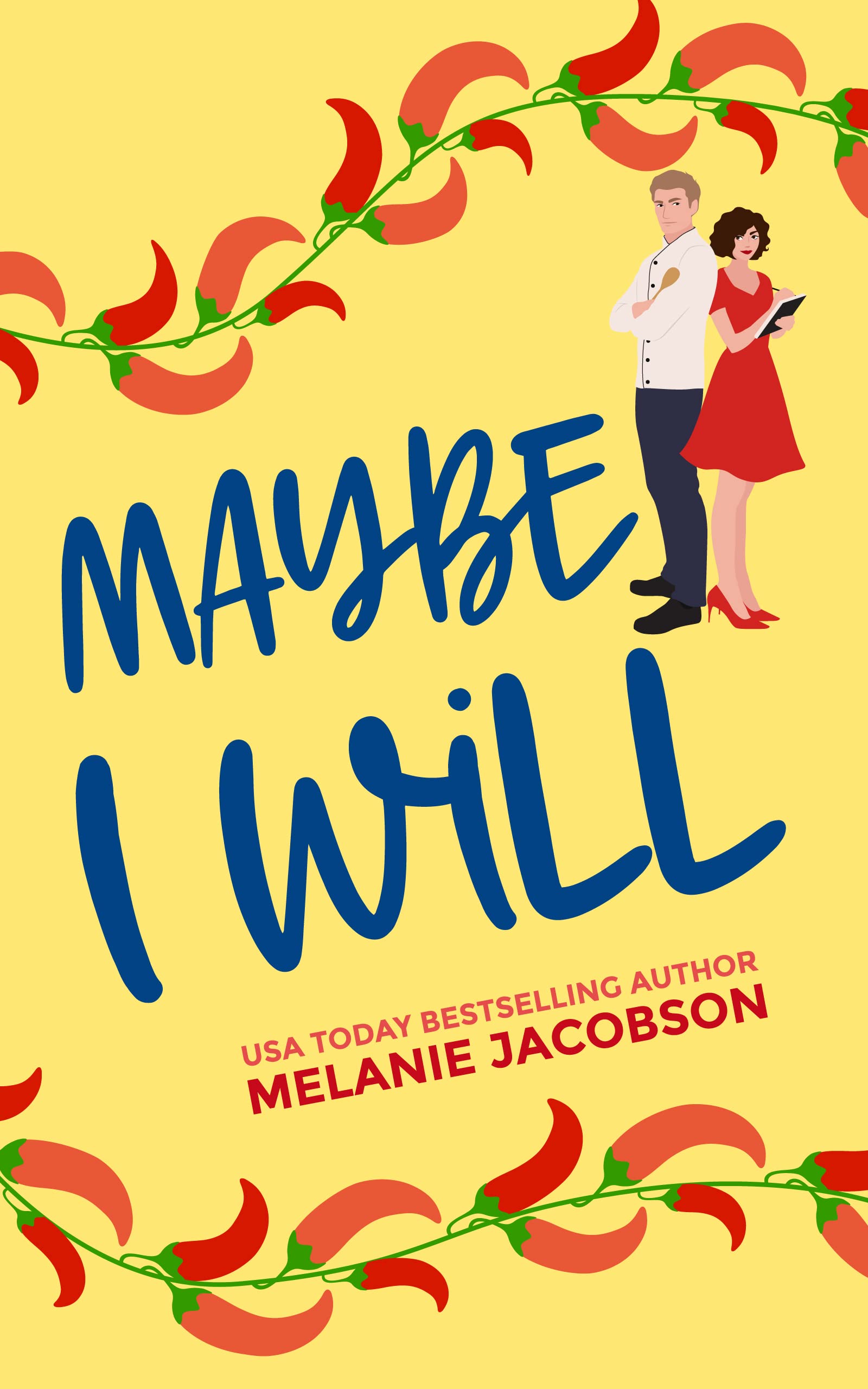 Maybe I Will  (Love in New Orleans, #3)