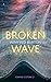 Broken Wave (Cryptid Coteri...
