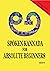 Spoken Kannada for Absolute Beginners by Sanjay D
