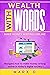 Wealth With Words by Marx D.