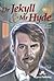Dr. Jekyll and Mr. Hyde