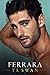 Ferrara by T.L. Swan
