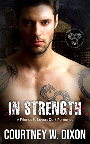In Strength (Kings of Boston #3)