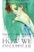 How We Disappear: Novella & Stories