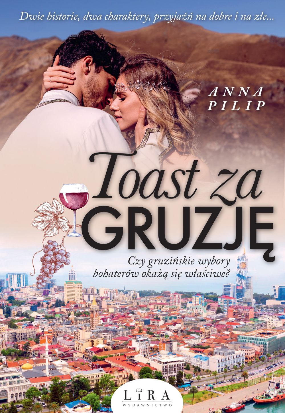 Toast za Gruzję (Gruzińskie wino, #3)