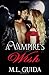 A Vampire's Wish: Vampire R...