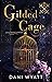 Gilded Cage