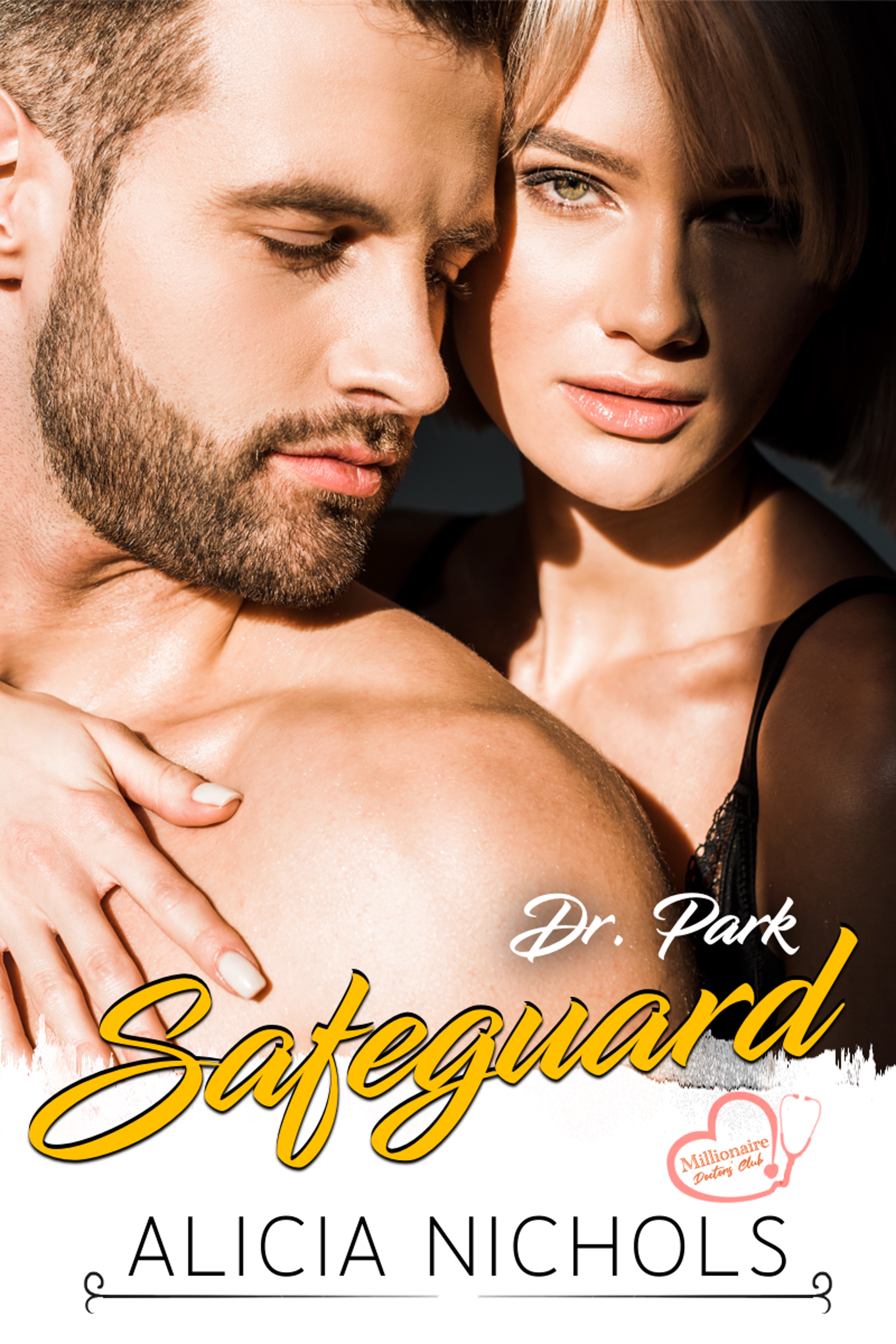 Safeguard (Dr Park #1; Millionaire Doctors' Club)