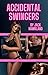 Accidental Swingers by Jack Hawkland
