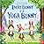 Every Bunny is a Yoga Bunny