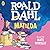 Matilda by Roald Dahl