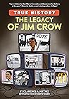 The Legacy of Jim Crow by Clarence A. Haynes