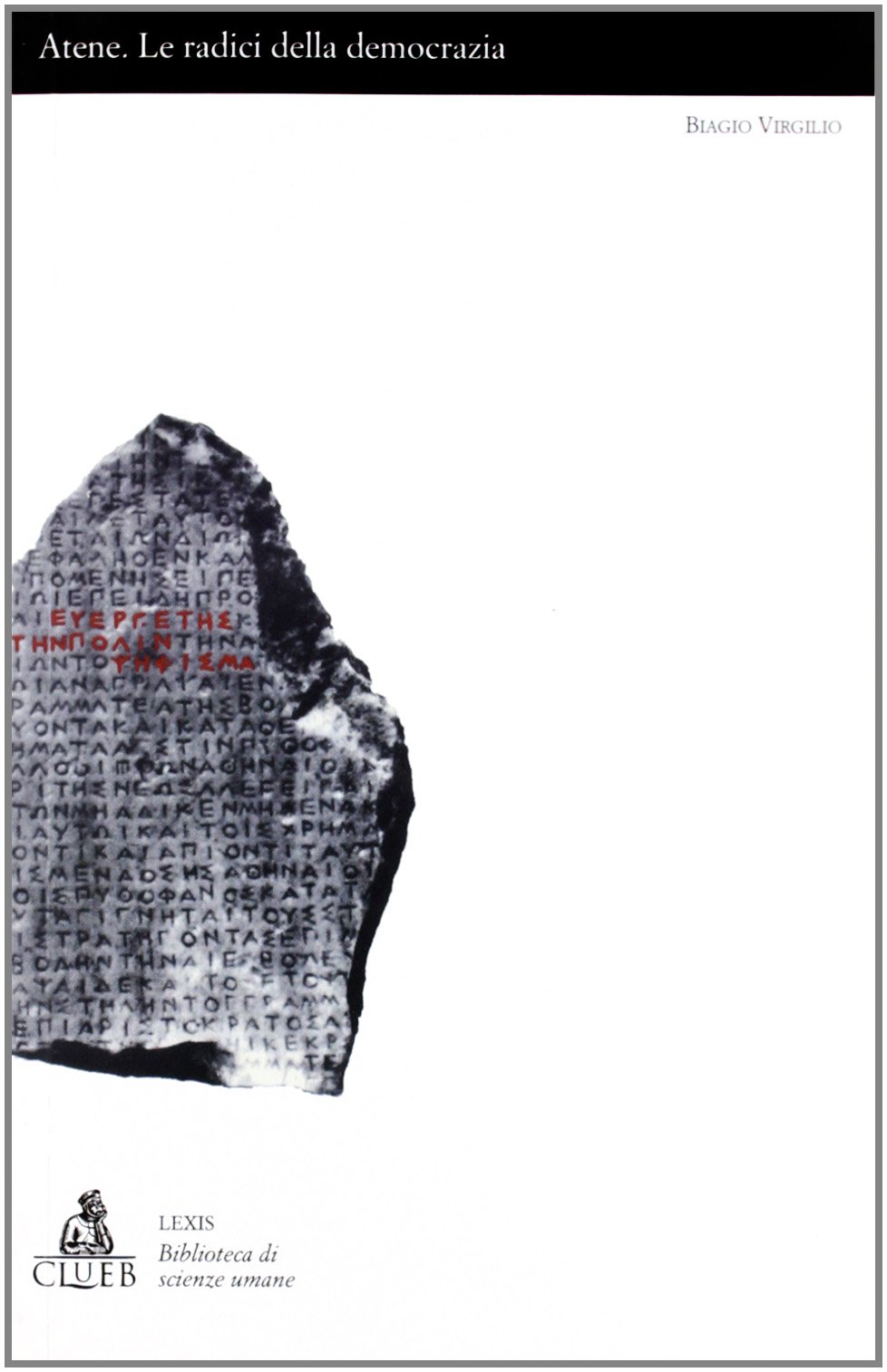 Atene: le radici della democrazia (Paperback)