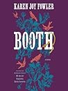 Booth by Karen Joy Fowler