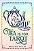 Tea is for Tarot (Haunted T...