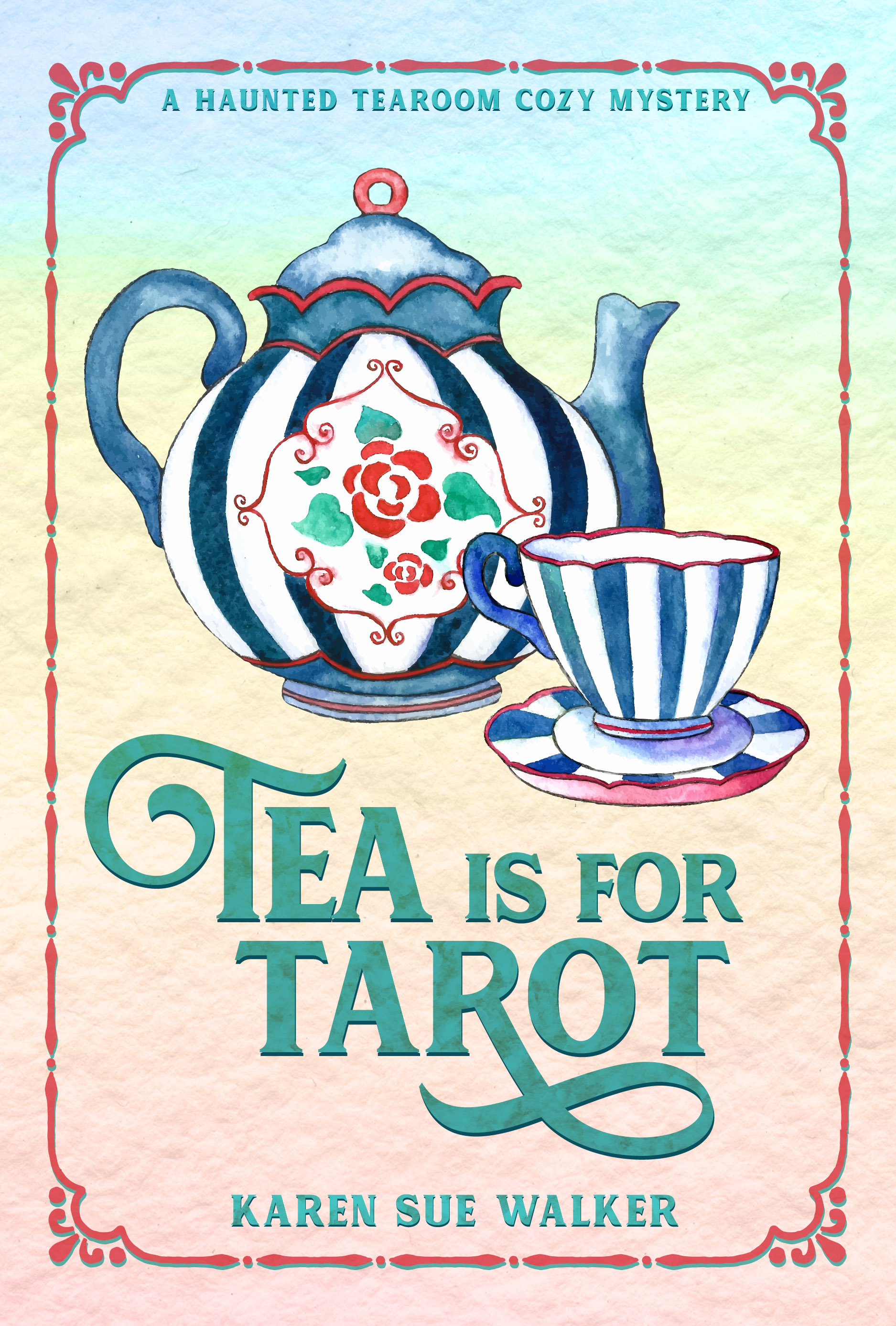Tea is for Tarot (Haunted Tearoom #4)