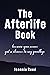 The Afterlife Book: Because...
