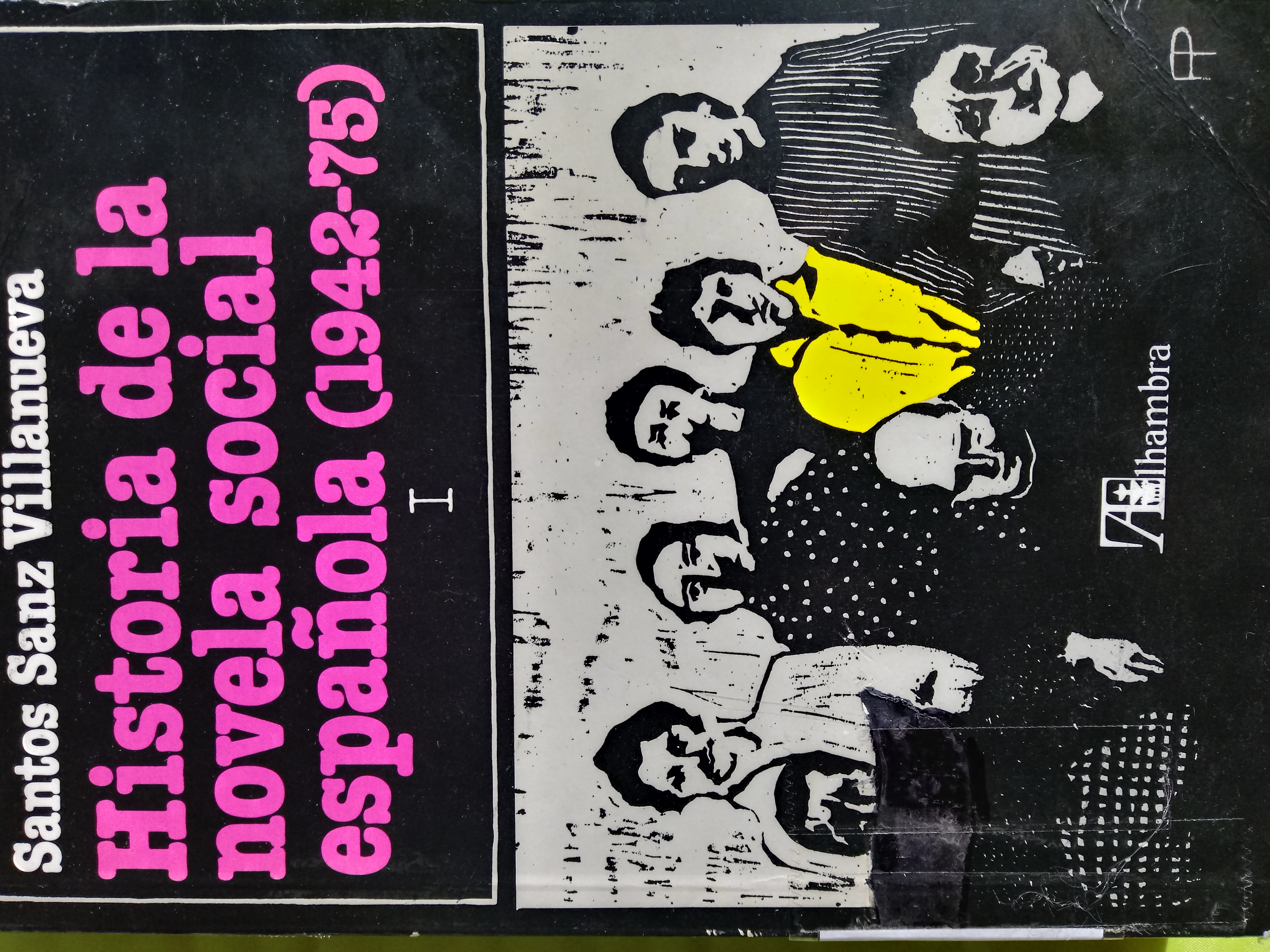 Historia De La Novela Social Española (1942-75)