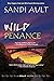 WILD PENANCE (WILD Mystery Series)