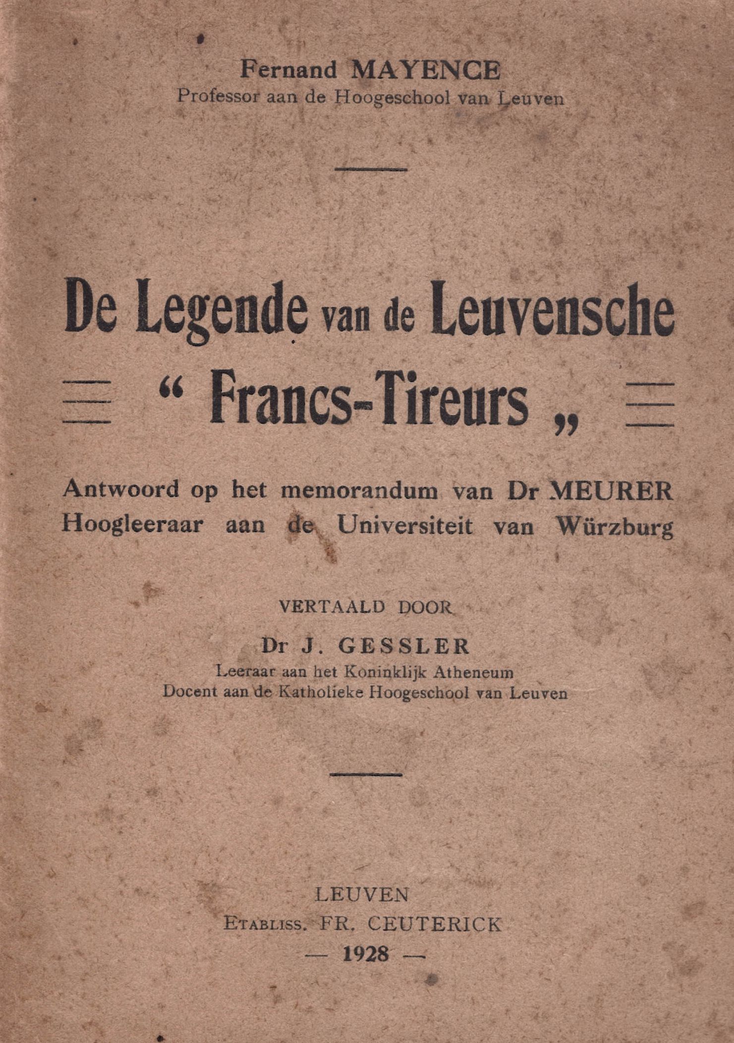 De legende van de Leuvensche 'Francs-Tireurs'