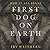 First Dog on Earth, How It All Began | An Odyssey of Survival and Trust | A Poetic Story of How Human Civilization Progresses With the Companionship of Dogs | Family Friendly Novel
