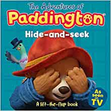 The Adventures of Paddington: Hide-and-Seek: A lift-the-flap book (Paddington TV)