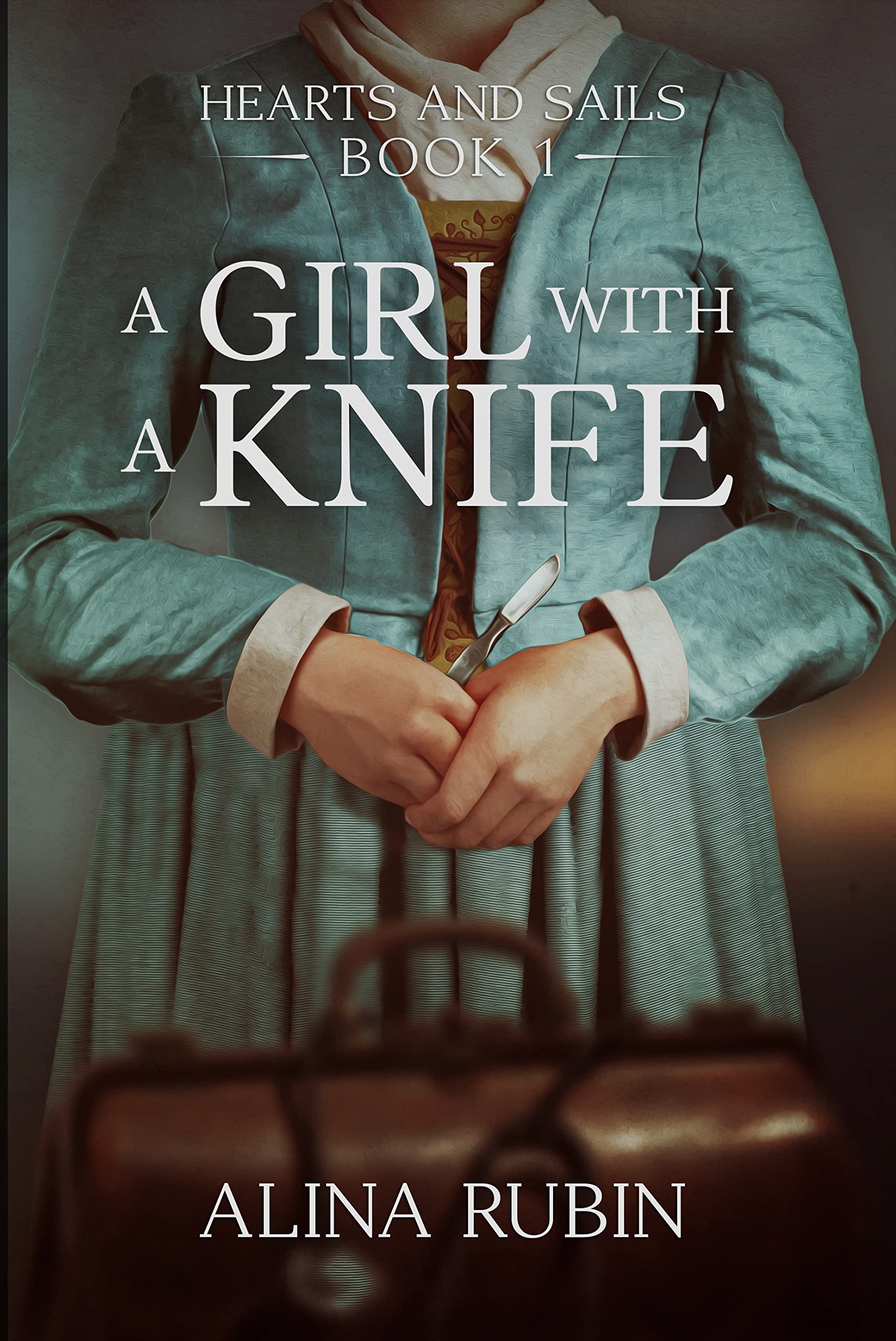 A Girl with A Knife (Hearts and Sails #1)