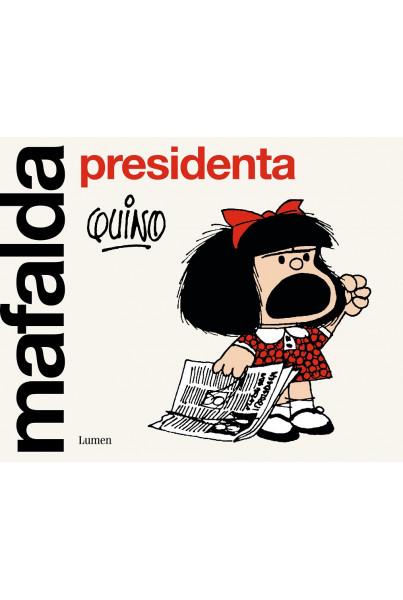 Portada de Mafalda Presidenta, de Quino