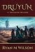 Druyun II by Ryan M. Wilson Druyun II by Ryan M. Wilson