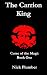 The Carrion King by Nick Plumber