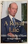 A Royal Life