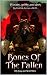 Bones Of The Fallen by Topher Metcalf