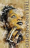 Book cover for The Unbanished (Land of Bone Book 1)