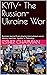 KYIV- The Russian-Ukraine War by Esther Chapman