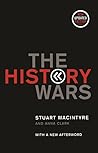The History Wars by Stuart Macintyre