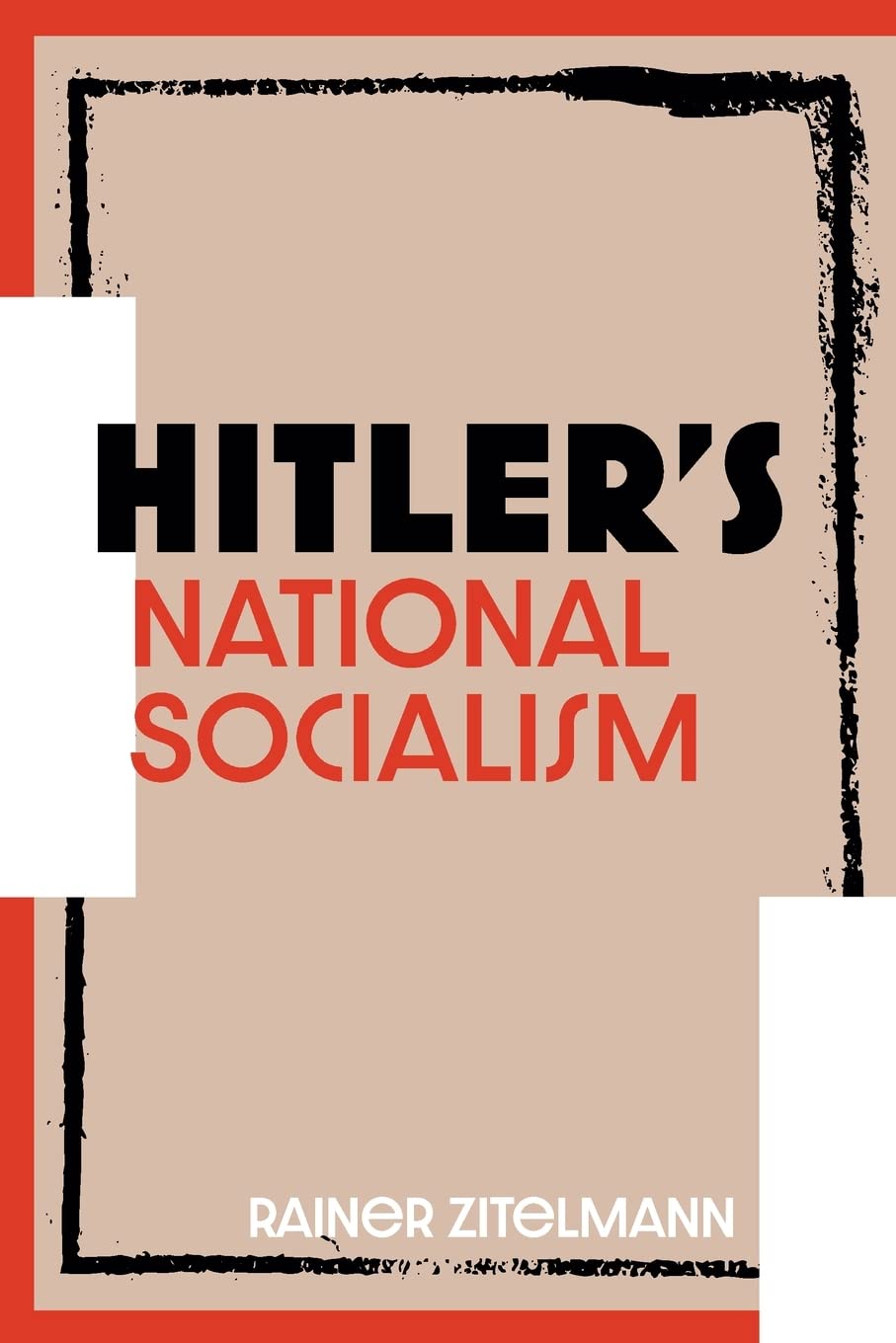 Hitler's National Socialism (Paperback)