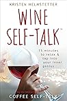 Wine Self-Talk: 1...