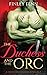 The Duchess and the Orc