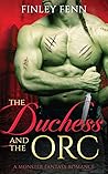 The Duchess and the Orc by Finley Fenn