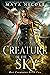 Creature of the Sky (Her Creatures #2)