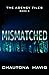 Mismatched (Book Two) (The Agency Files)