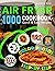 Color Pictures Air Fryer Cookbook: 1000 Days Recipe Book for Beginners. Color Photos of Every Step.