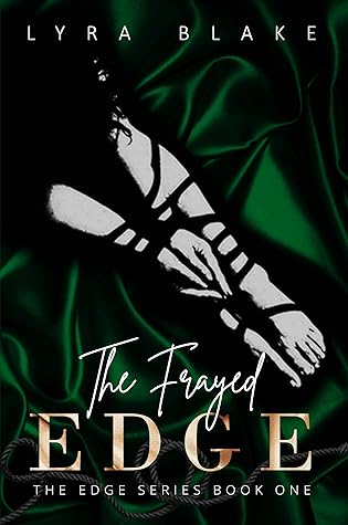 The Frayed Edge (The Edge Series, #1)