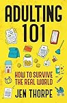 Adulting 101: How to survive the real world